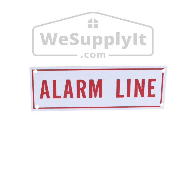 Alarm Line Sign, Aluminum, 6" x 2"