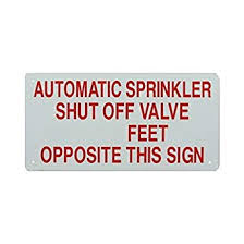 Auto Sprinkler Shut Off Valve Sign, Aluminum, 12" x 6"