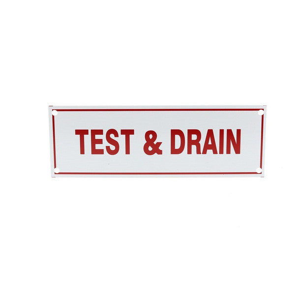 Fire Sprinkler Test & Drain Sign, Aluminum, 6" x 2"