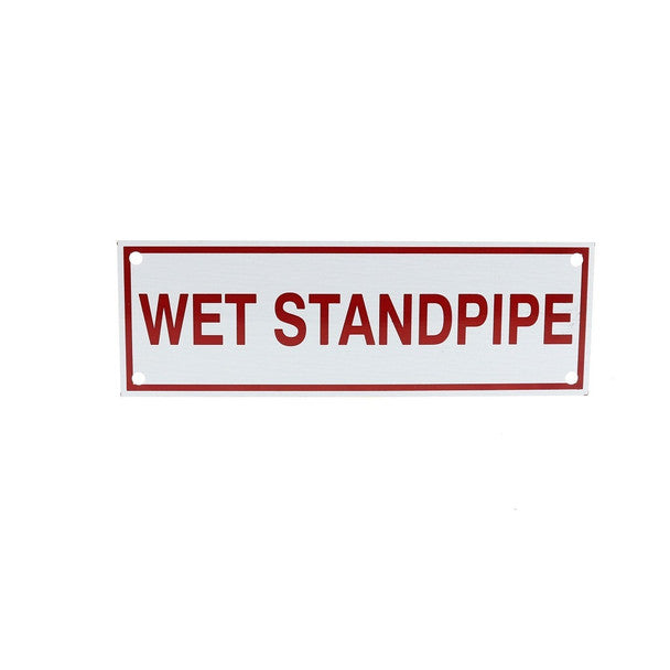 Fire Sprinkler Wet Standpipe Sign, Aluminum, 6" x 2"