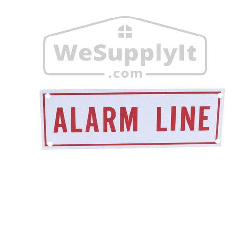 Alarm Line Sign, Aluminum, 6" x 2" - WeSupplyIt.com