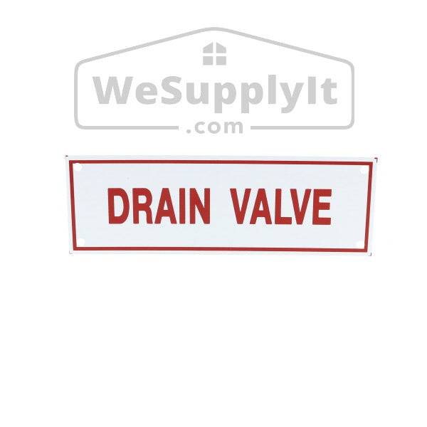 Drain Valve Sign, Aluminum, 6" x 2" - WeSupplyIt.com