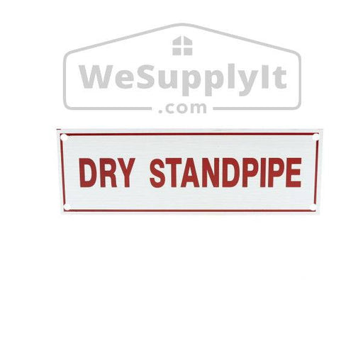 Dry Standpipe Sign, Aluminum, 6" x 2" - WeSupplyIt.com