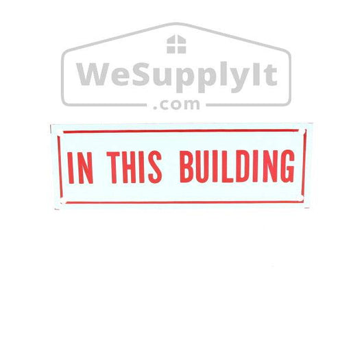 In This Building Sign, Aluminum, 6" x 2" - WeSupplyIt.com