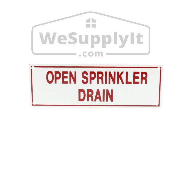 Open Sprinkler Drain Sign, Aluminum, 6" x 2" - WeSupplyIt.com