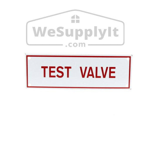 Test Valve Sign, Aluminum, 6" x 2" - WeSupplyIt.com