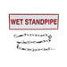 Wet Standpipe Sign, Aluminum, 6" x 2" - WeSupplyIt.com