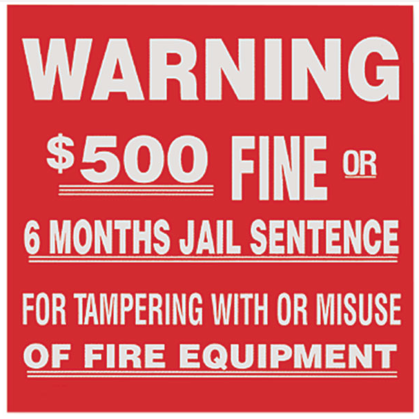 Fire Extinguisher "Warning $500 Fine" Sign - Vinyl - S124