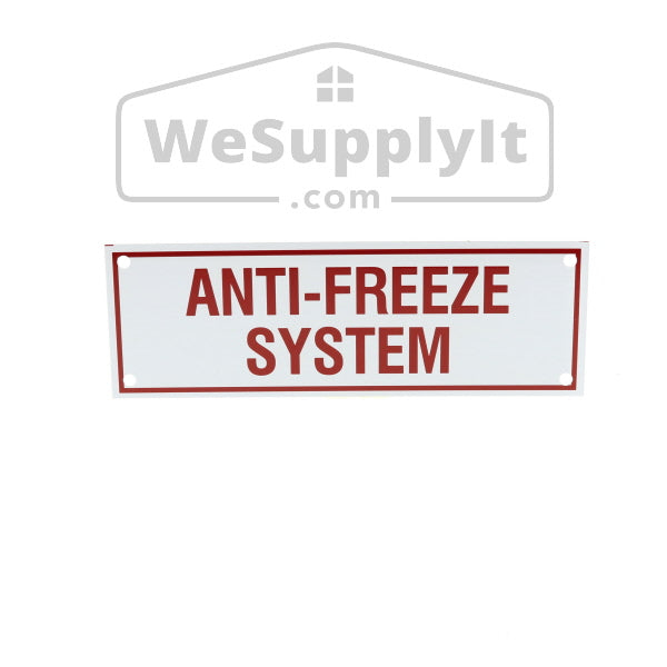 Anti Freeze System Sign, Aluminum, 6" x 2"