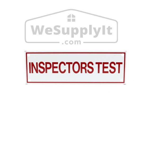 Inspectors Test Sign, Aluminum, 6" x 2"