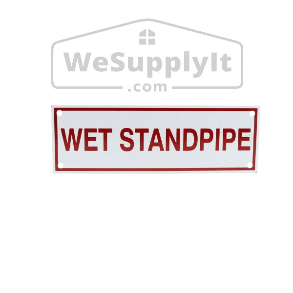 Wet Standpipe Sign, Aluminum, 6" x 2"