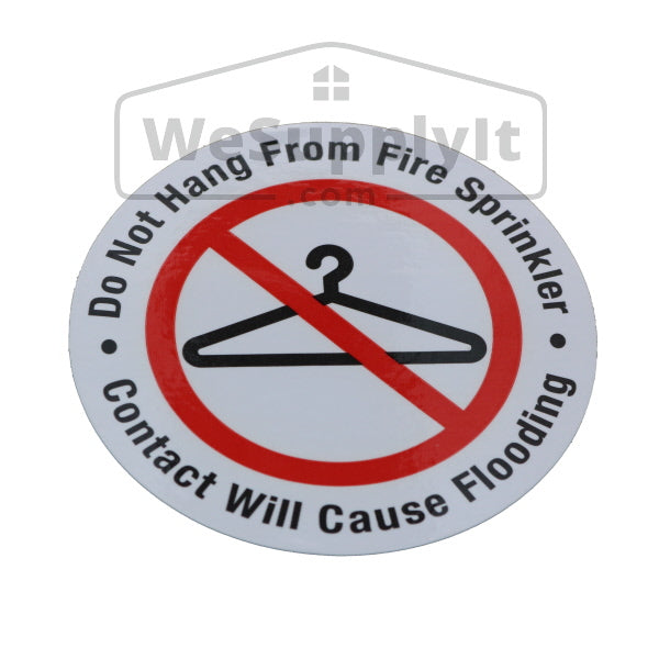 Do Not Hang From Fire Sprinkler Sign - 3" Vinyl - Roll of 100 Stickers - S100