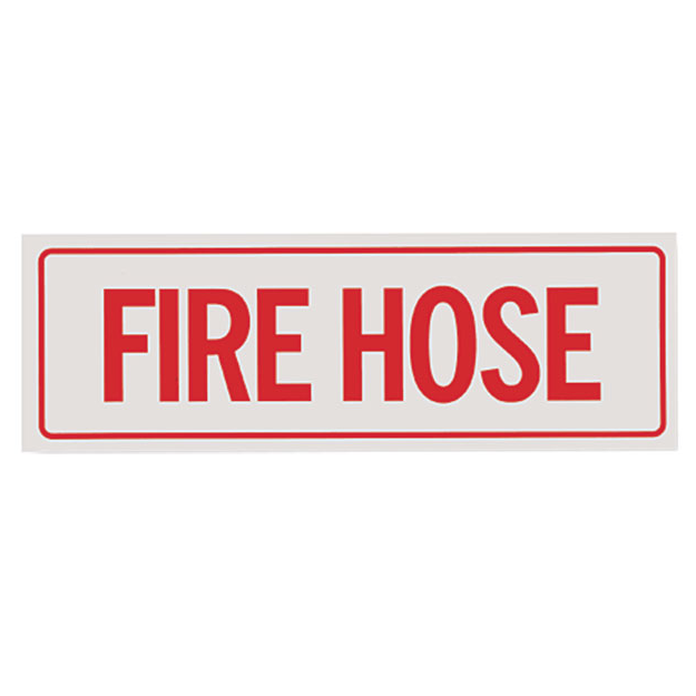 Fire Hose Sign - Vinyl - 12" x 4" - S108